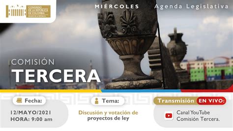 Senado De La República 🇨🇴 On Twitter 🏛🗓 Agendalegislativa Miércoles La Comisión Tercera