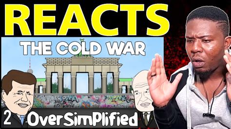 The Cold War OverSimplified Part 2 African Guy Reacts YouTube