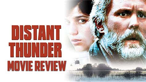 Distant Thunder Movie Review Imprint Blu Ray Youtube