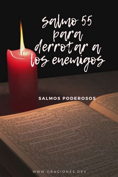 SALMO 55 CONTRA LOS ENEMIGOS Salmos Poderosos Salmos Oraciones