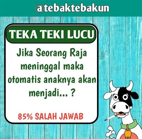 Teka Teki Lucu Dan Susah Banget Teka Teki Lucu