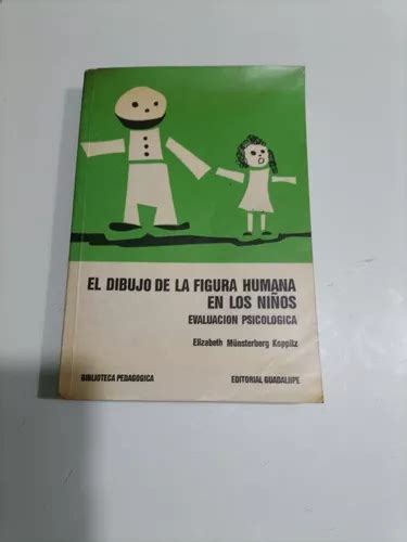 El Dibujo De La Figura Humana Por Koppitz En Venta En Capital Federal