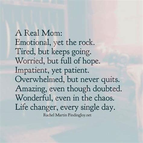 A Real Mom Emotional Yet The Rock Tired But Keeps Going