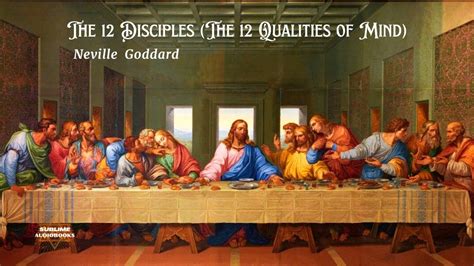 Neville Goddard The 12 Disciples The 12 Qualities Of Mind YouTube