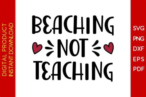 Beaching Not Teaching Teacher Svg File Graphic By Creative Design