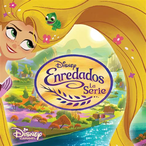 Walt Disney Records Enredados la serie Música de la serie Lyrics