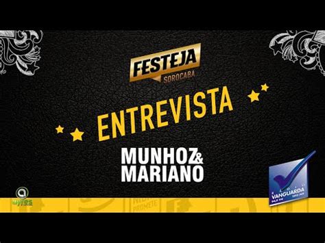 Entrevista Munhoz e Mariano no Festeja Sorocaba Rádio Vanguarda