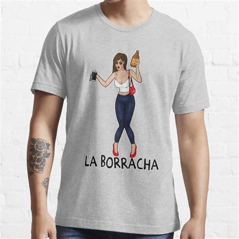 La Borracha Funny Mexican Drunk T Shirt For Sale By Socami