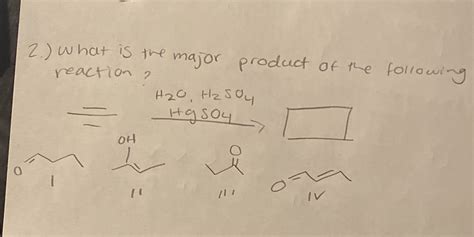 Solved See Attachment 7 What Is The Major Product Of The Following Course Hero