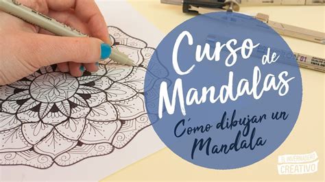 Curso De Mandalas C Mo Dibujar Un Mandala Youtube