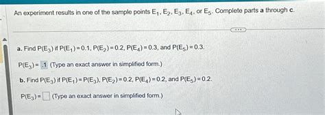 Solved An Experiment Results In One Of The Sample Points Chegg