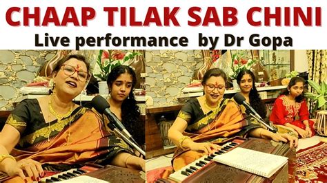 CHAAP TILAK SAB CHEENI Famous Sufi Song Live By Dr Gopa Chakrabarti