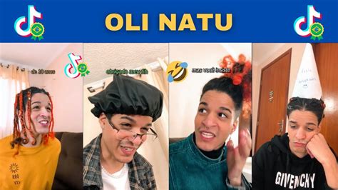 OLI NATU TIKTOK ENGRAÇADO TENTE NÃO RIR MELHORES VIDEOS DO OLI NATU