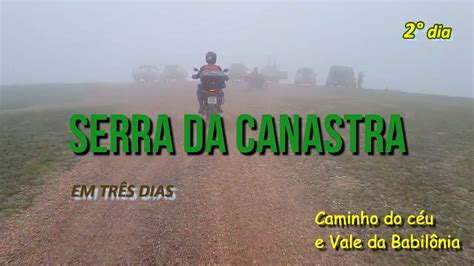 Serra Da Canastra De Moto Em 3 Dias Parte 2 Segundo Dia Caminho Do