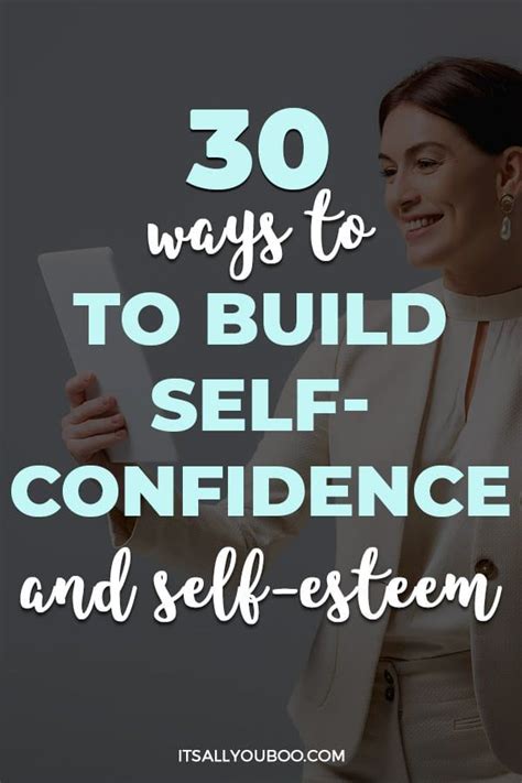 30 Ways To Build Self Confidence And Self Esteem Building Self