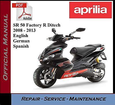 Aprilia SR 50 Factory R Ditech 2008 2013 Workshop Service Repair