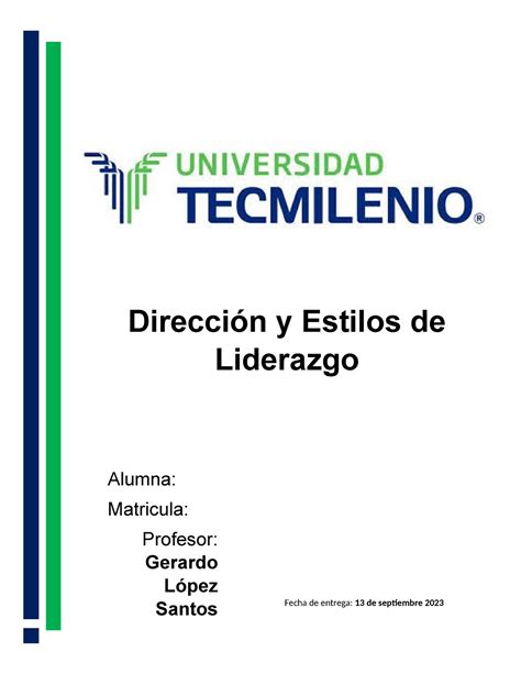 Ejercicio 1 Direccion y estilos de liderazgo Dirección y Estilos de