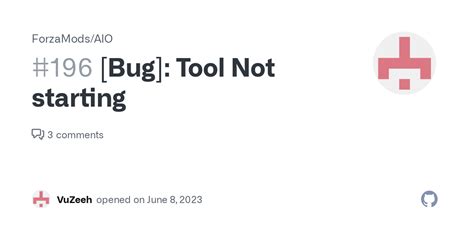 Bug Tool Not Starting · Issue 196 · Forzamodsaio · Github