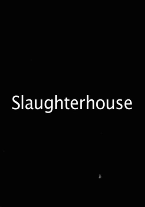 Slaughterhouse streaming: where to watch online?