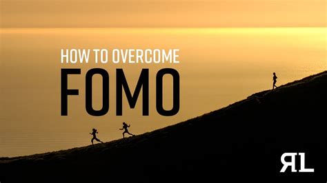 How To Overcome FOMO The Fear Of Missing Out YouTube