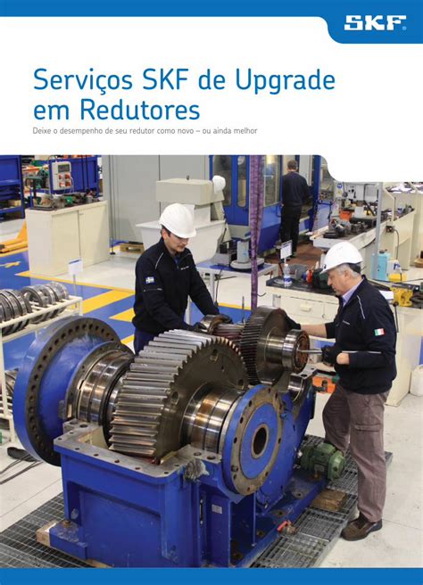 PDF Serviços SKF de Upgrade em Redutores Engrenagens Engrenagens