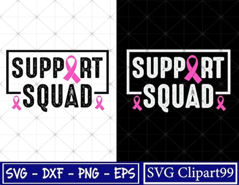 Support Squad Svg Cancer Svg Survivor Svg Cancer Awareness Etsy