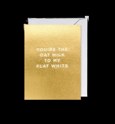 Lagom Design Mini Greeting Card You Are The Oat Milk To My Flat White