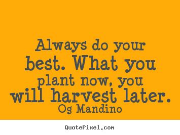 Inspirational Quotes About Harvest Quotesgram