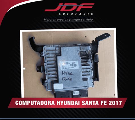 Computador Ecu Hyundai Santa Fe Jdf Auto Parts