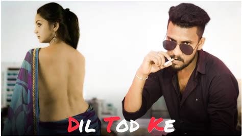 Dil Tod Ke Hasti Ho Mera B Praak Heart Touching Story 2020 Ft