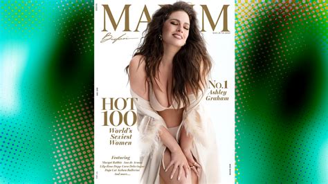 Ashley Graham Has Been Named Maxims Sexiest Woman In The World She Says The Honor Is A