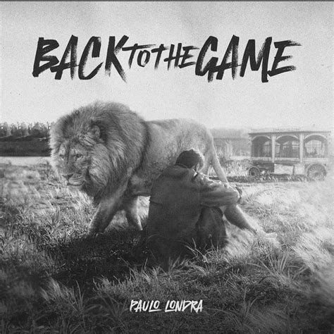 Back To The Game Album By Paulo Londra Apple Music