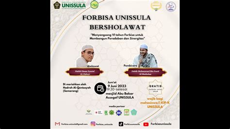 Live Streaming Forbisa Unissula Bersholawat Dalam Rangka Harlah