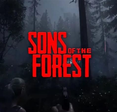 Sons of the Forest Melhor Garantia de Preço para o Seu Novo Jogo de