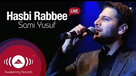 Hasbi Rabbi Lyrics Sami Yusuf Youtube