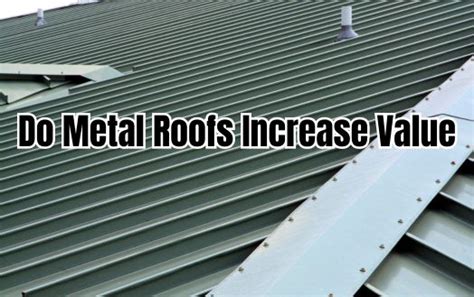 Do Metal Roofs Increase Value