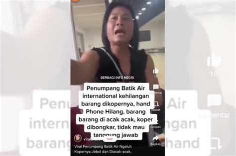 Viral Penumpang Batik Air Ngamuk Isi Koper Diacak Acak Dan Handphone