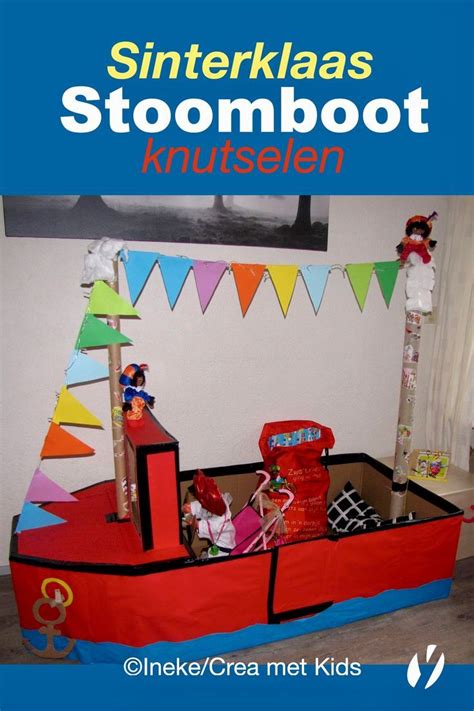 Sinterklaas Stoomboot Maken Diy And Crafts Crafts Diy