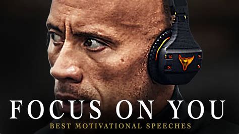 Best Motivational Speech Compilation Ever Focus On You 1 Hour Of