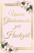 Unsere Glückwünsche Zur Hochzeit Hochzeits Gästebuch für Gäste zum