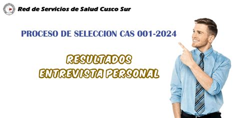 PROCESO DE SELECCION CAS 0041 2024 RESULTADO ENTREVISTA PERSONAL