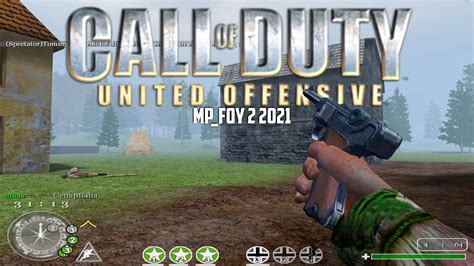 Call Of Duty United Offensive Multiplayer 2021 Mp Foy South Gameplay