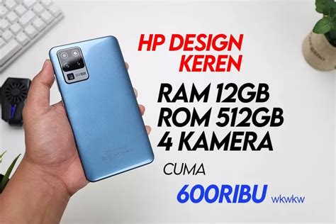 Lagi Nyari Hp Dengan Ram Extra Besar Chek Rekomendasi Hp Ram Gb