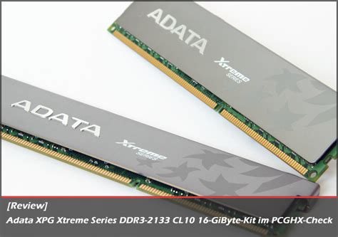 Review Adata Xpg Xtreme Series Ddr Cl Gibyte Kit Im Pcghx