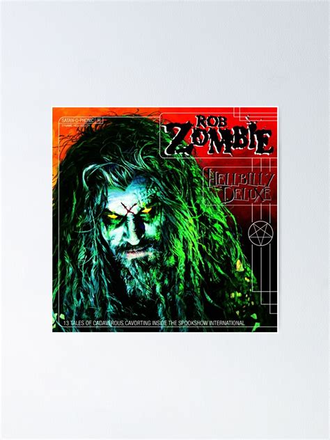 Rob Zombie Hellbilly Deluxe Poster For Sale By Suzanne6798 Redbubble