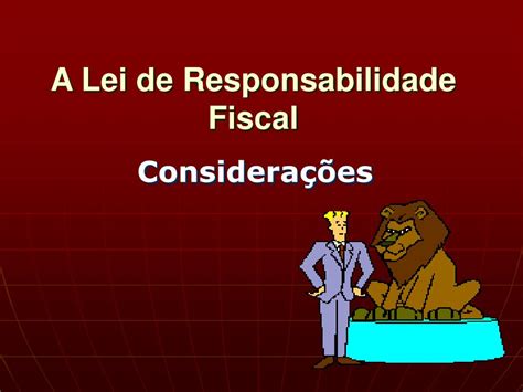 PPT A Lei De Responsabilidade Fiscal PowerPoint Presentation Free