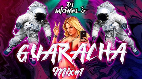 Guaracha Mix Aleteo Zapateo Guaracha Dj Michael G