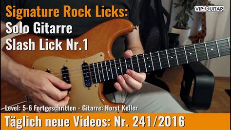 Signature Rock Licks Solo Gitarre Slash Lick Nr Youtube