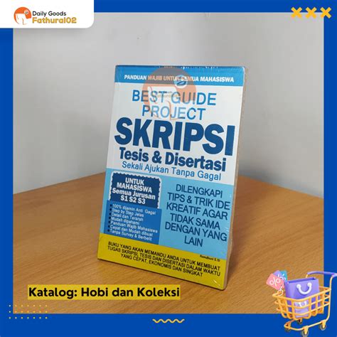 Jual Buku Panduan Penulisan Skripsi Thesis Disertasi Karya Tulis