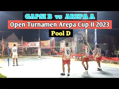 Gapsi B Vs Arepa A Open Turnamen Sepak Takraw Arepa Cup Ii Youtube